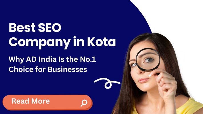 Best SEO Company in Kota: Why AD India Is the No.1 Choice for Businesses