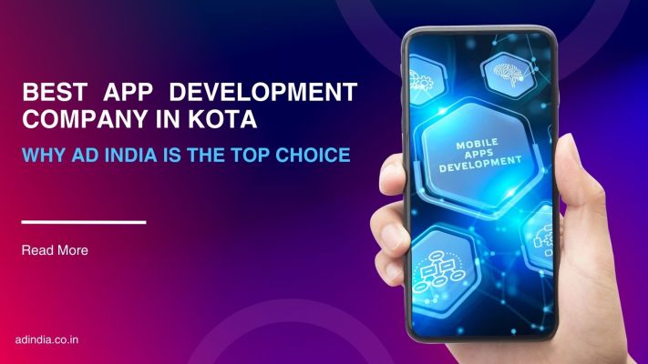Best App Development Company in Kota | Ad India