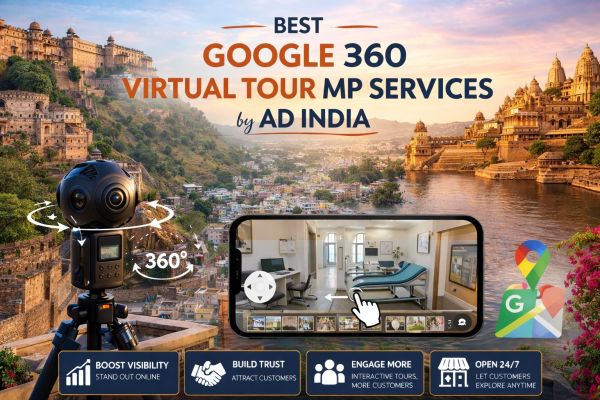 Best Google 360 Virtual Tour MP | Ad India