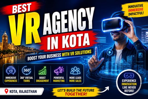 Best VR Agency in Kota for Business & Marketing Solutions