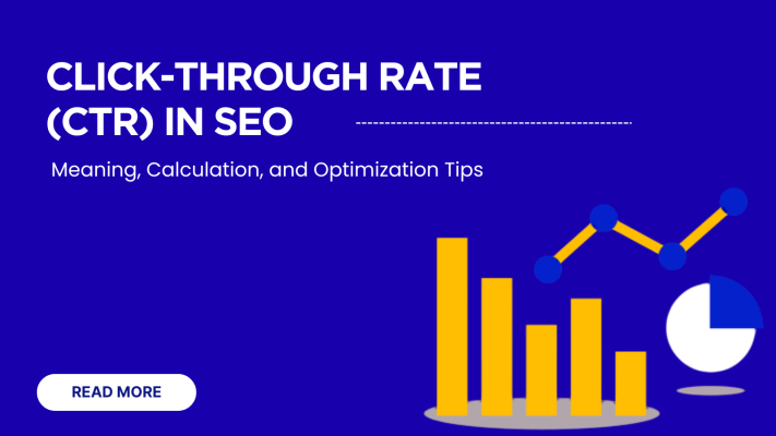 Click-Through Rate (CTR) in SEO: Meaning, Calculation, and Optimization Tips